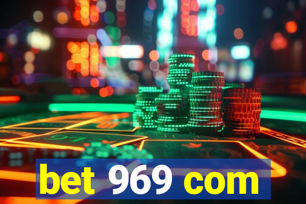bet 969 com